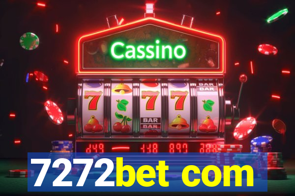 7272bet com