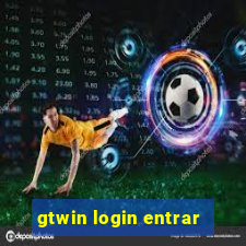 gtwin login entrar