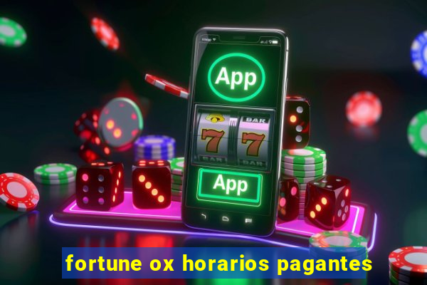 fortune ox horarios pagantes