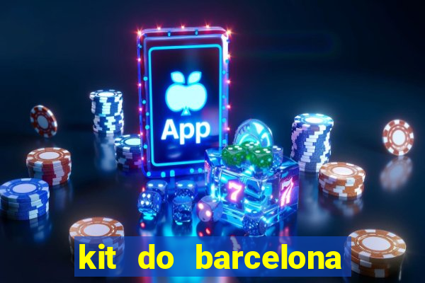 kit do barcelona dls 2017