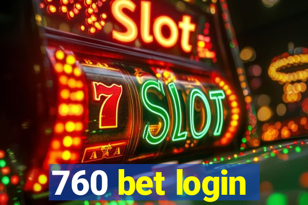 760 bet login