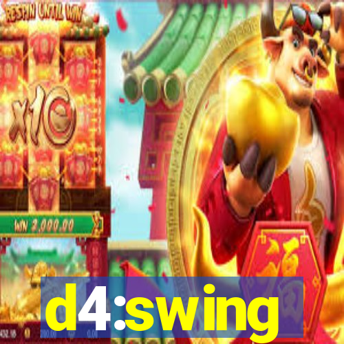 d4:swing