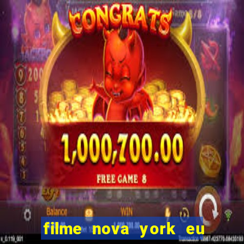 filme nova york eu te amo completo dublado