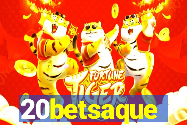 20betsaque