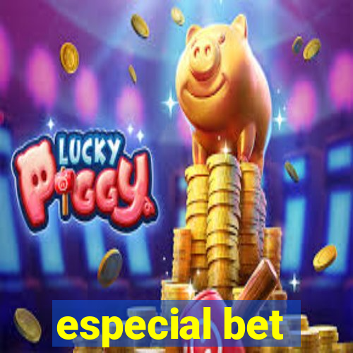 especial bet