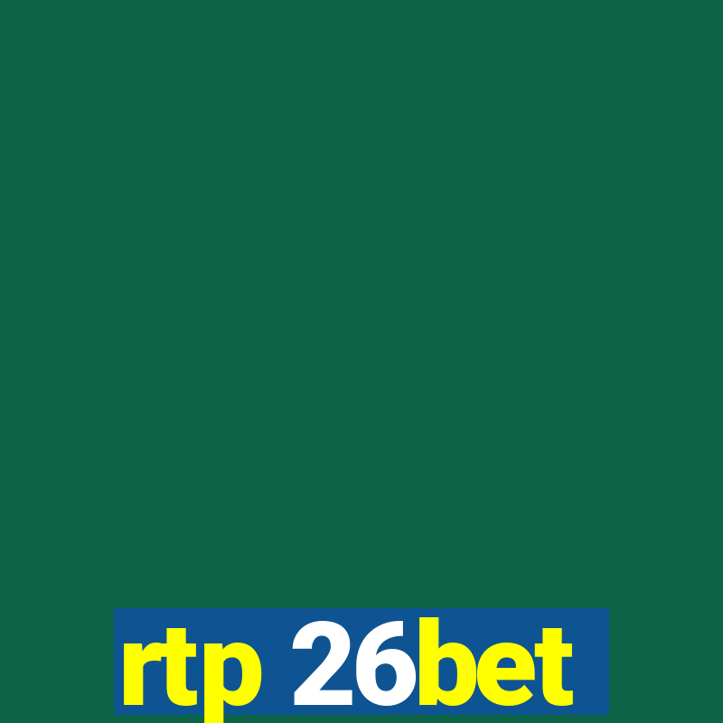 rtp 26bet