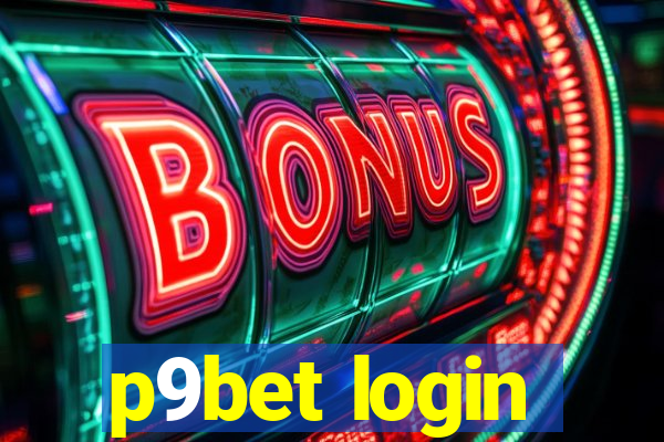 p9bet login