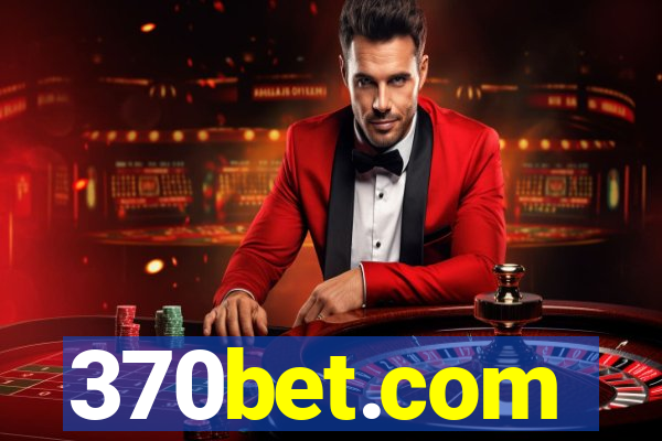 370bet.com