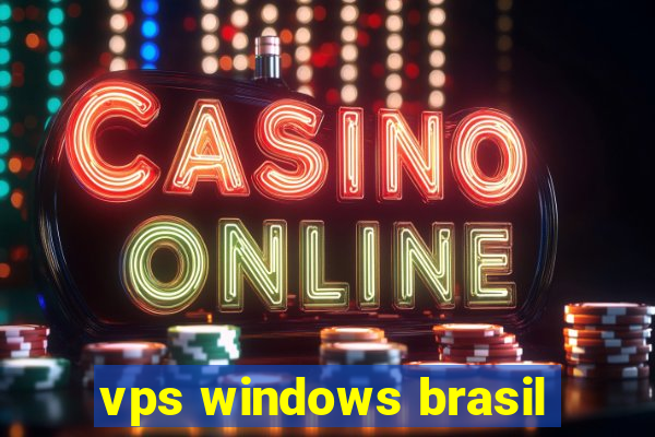 vps windows brasil