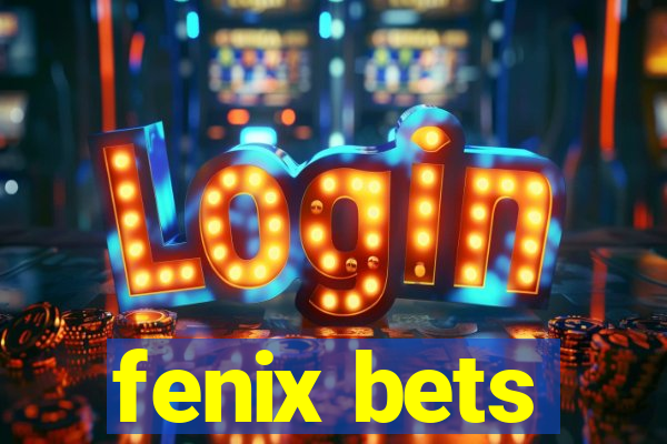 fenix bets