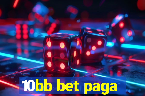 10bb bet paga