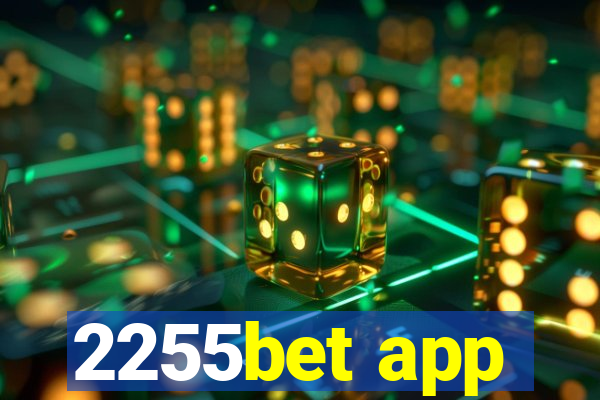 2255bet app