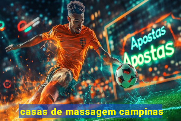 casas de massagem campinas