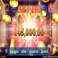 jogo de ouro bet código promocional