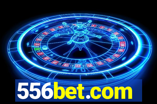 556bet.com