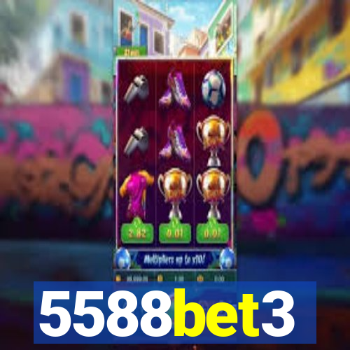 5588bet3