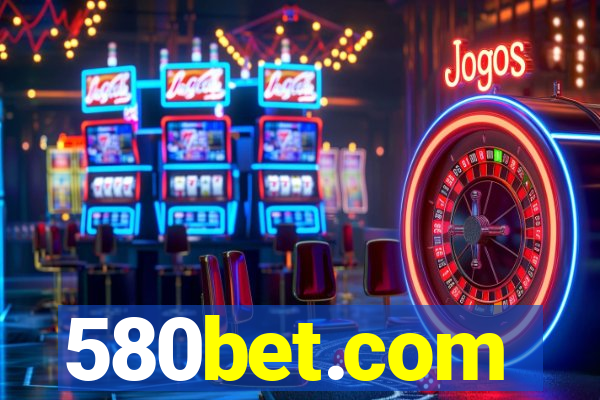 580bet.com