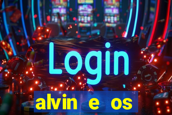 alvin e os esquilos 5