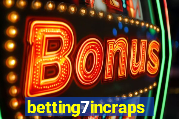 betting7incraps