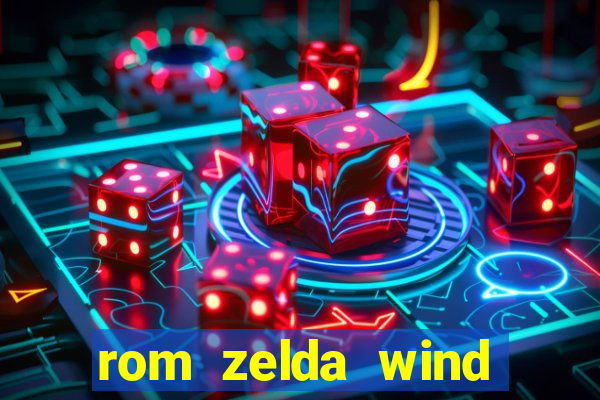 rom zelda wind waker pt br