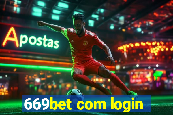 669bet com login