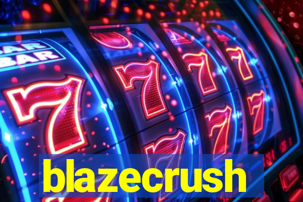 blazecrush