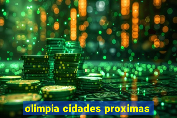 olimpia cidades proximas