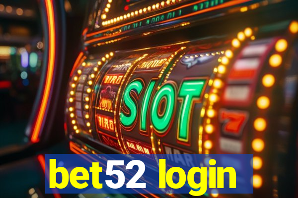 bet52 login