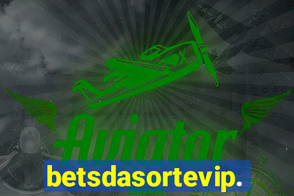 betsdasortevip.com