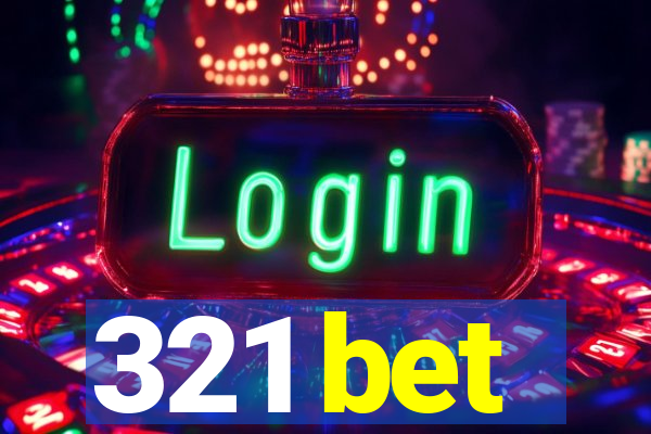 321 bet