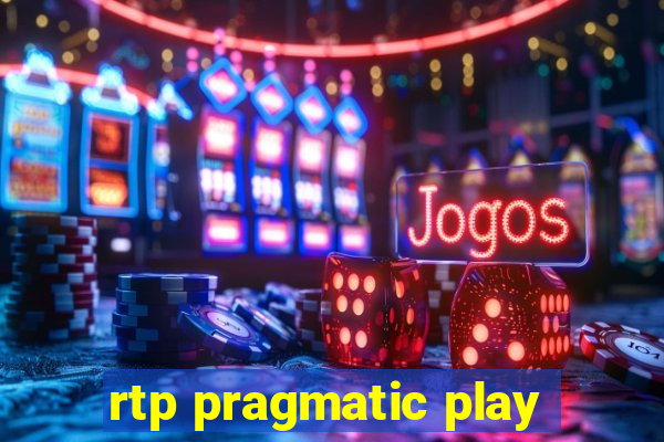 rtp pragmatic play