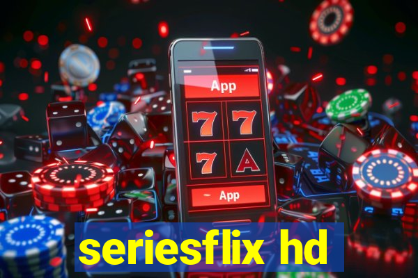 seriesflix hd