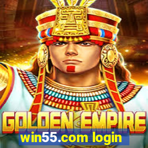 win55.com login