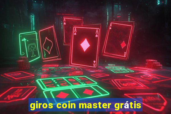 giros coin master grátis