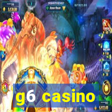 g6 casino