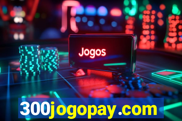 300jogopay.com