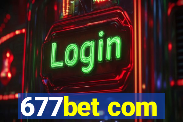 677bet com