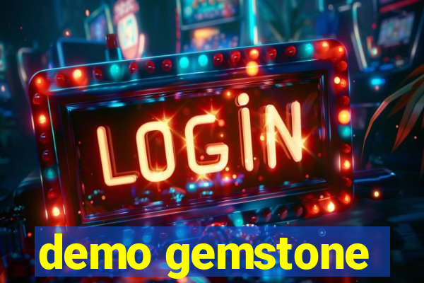 demo gemstone