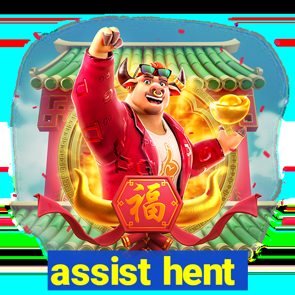 assist hent