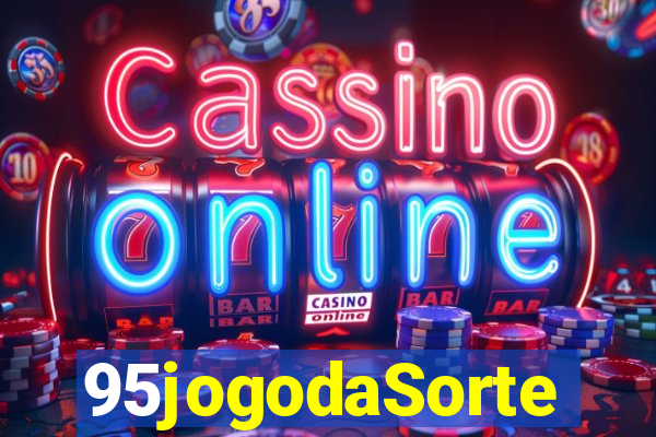 95jogodaSorte