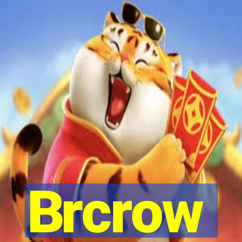 Brcrow