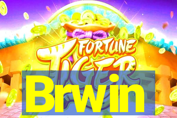 Brwin