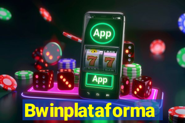 Bwinplataforma