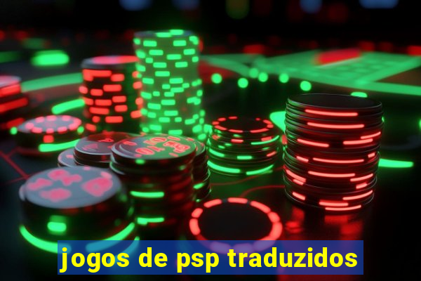 jogos de psp traduzidos