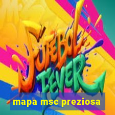 mapa msc preziosa