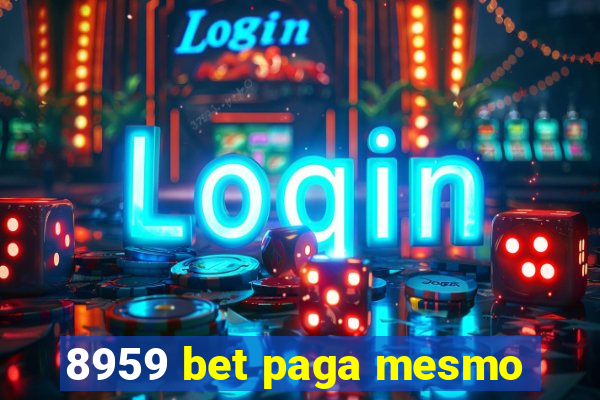 8959 bet paga mesmo