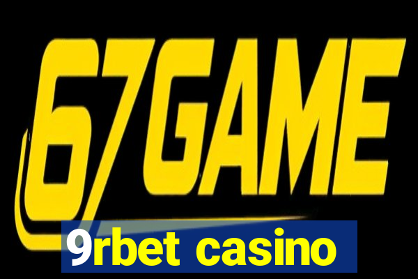 9rbet casino