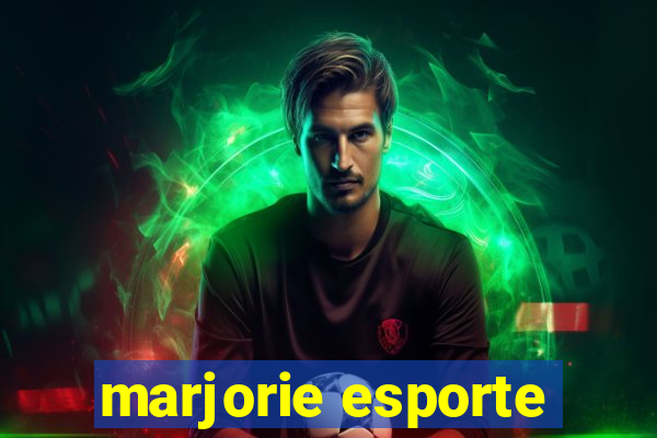 marjorie esporte