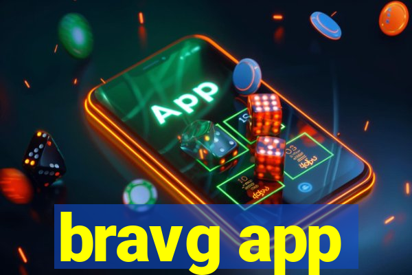 bravg app