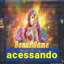 acessando-me